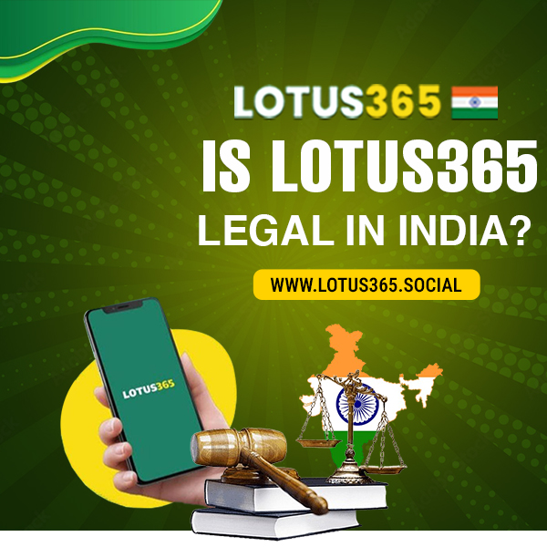 Is Lotus365 Legal in India