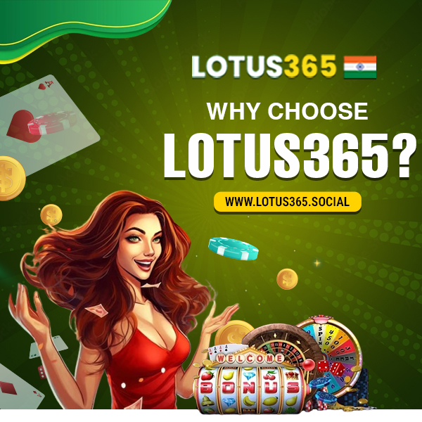 Why Choose Lotus365